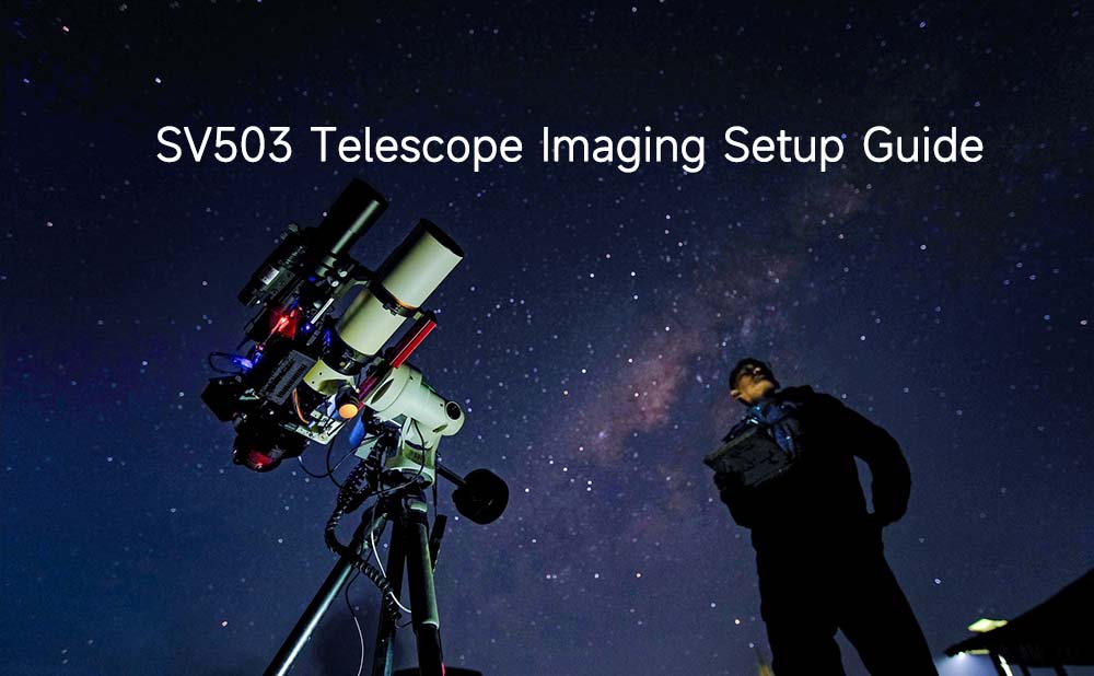 SV503 Telescope Imaging Setup Guide