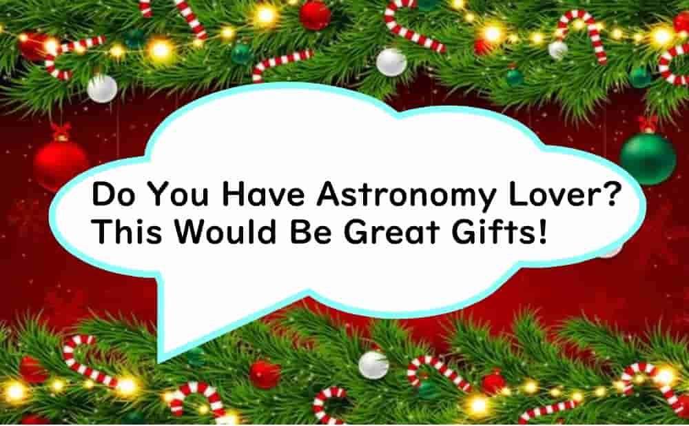 Do You Have Astronomy Lover? This Would Be Great Gifts!