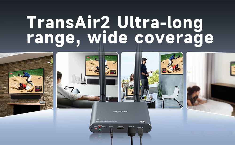 TransAir2 Ultra-long range, wide coverage